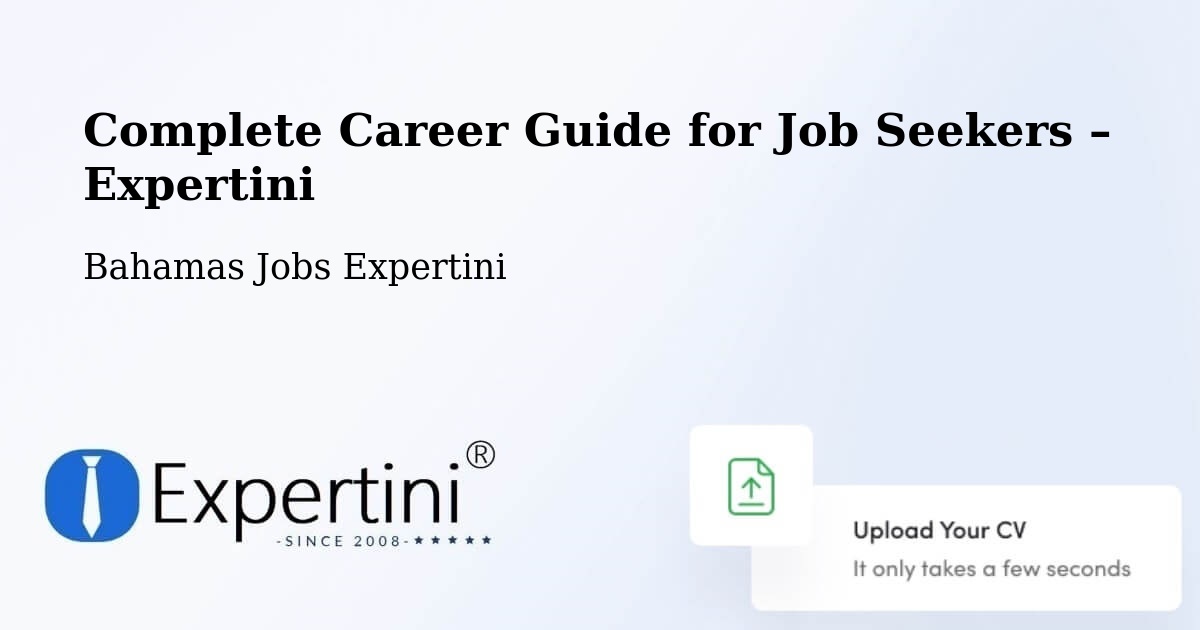 Career Guide for Job Seekers – Nassau - Nassau, Bahamas Jobs Expertini