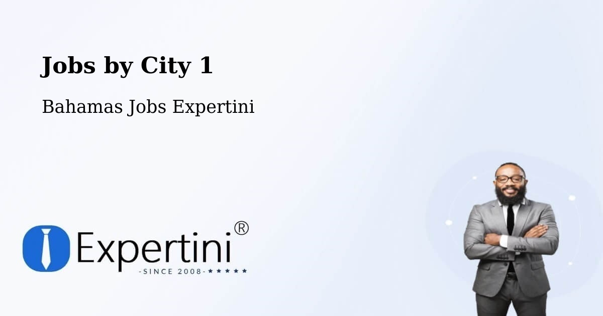 City Jobs in Bahamas - Expertini