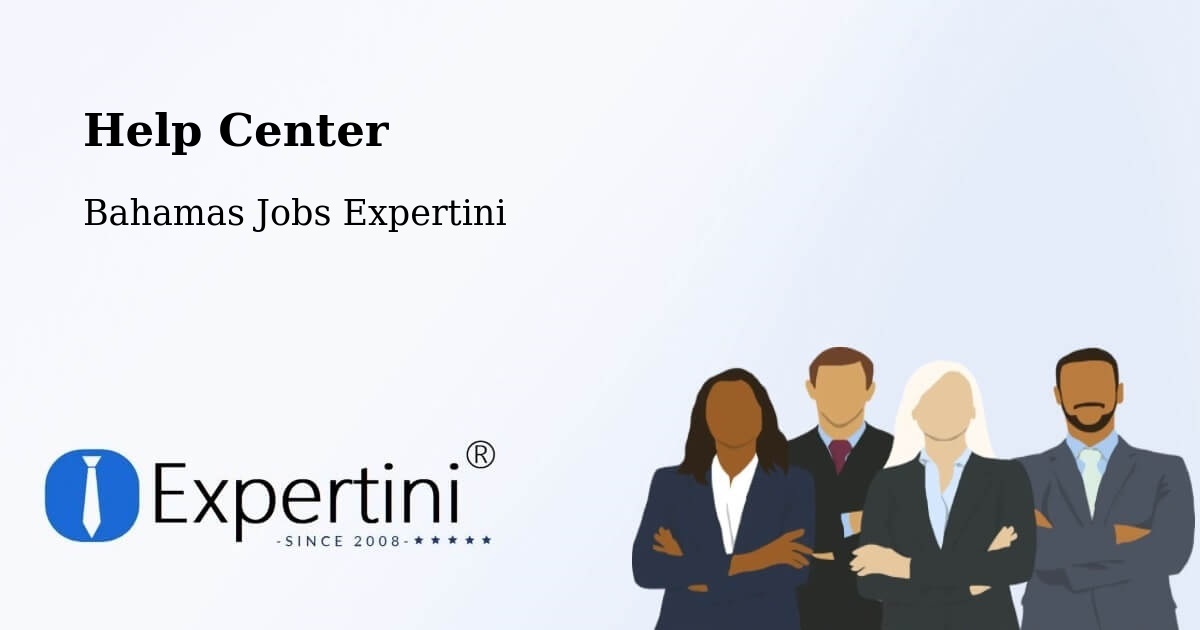 Help Center – Nassau - Bahamas Jobs Expertini