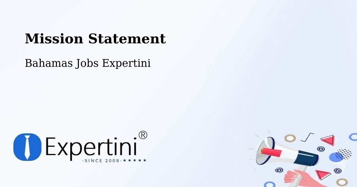 Corporate Mission – Nassau - Bahamas Jobs Expertini